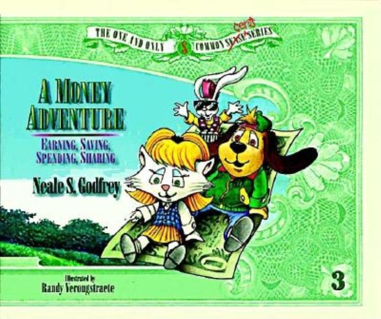 A Money Adventure: Earning, Saving, Spending, Sharing