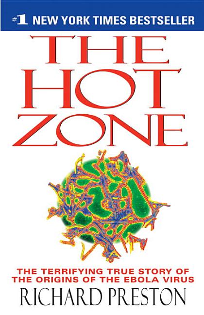 The Hot Zone: A Terrifying True Story