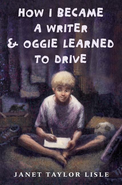 How I Became a Writer and Oggie Learned to Drive