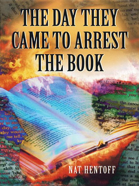 The Day They Came to Arrest the Book