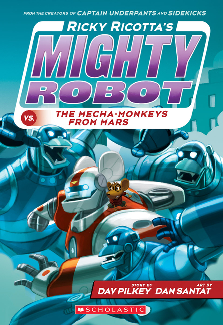 Ricky Ricotta's Mighty Robot vs. the Mecha-Monkeys from Mars