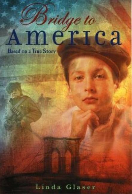 Bridge to America: Based on a True Story