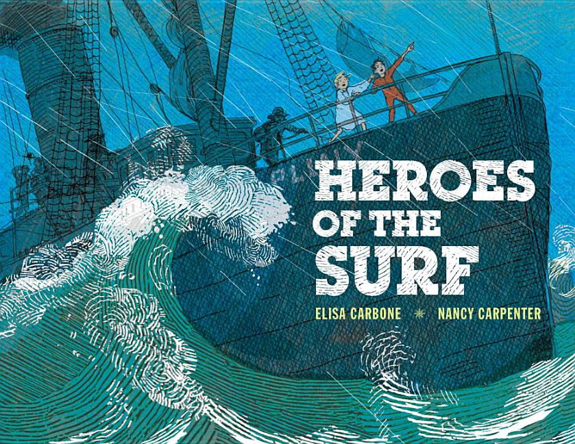 Heroes of the Surf: A Rescue Story Based on True Events