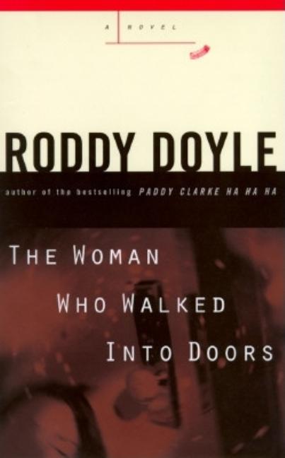 The Woman Who Walked Into Doors