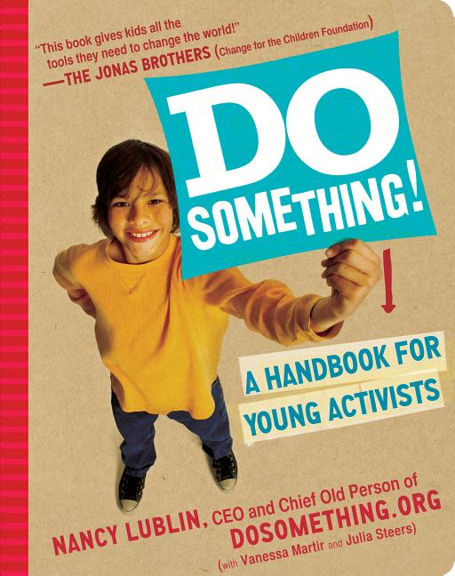 Do Something!: A Handbook for Young Activists