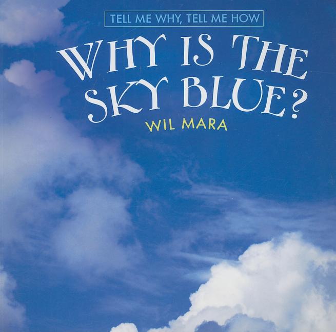 Why Is the Sky Blue?