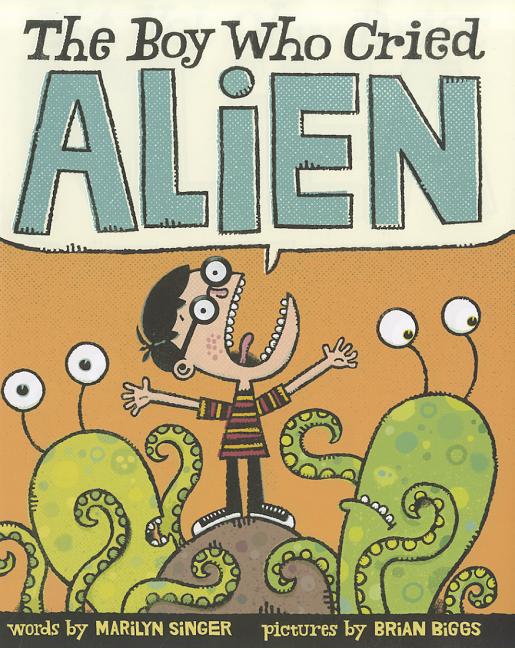 Boy Who Cried Alien, The