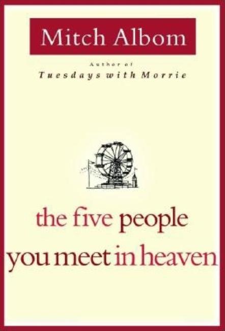 The Five People You Meet in Heaven