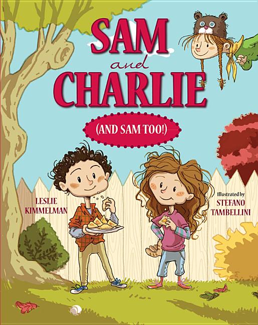 Sam and Charlie (and Sam Too!)