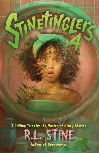 Stinetinglers 4: 3 Chilling Tales from the Master of Scary Stories