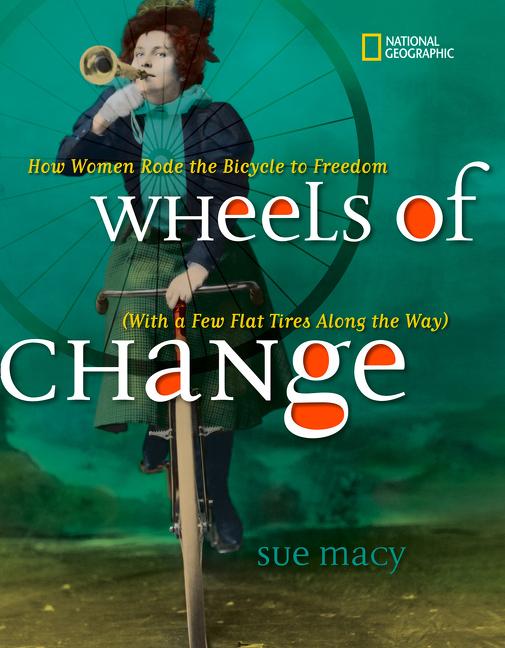 Wheels of Change: How Women Rode the Bicycle to Freedom (with a Few Flat Tires Along the Way)