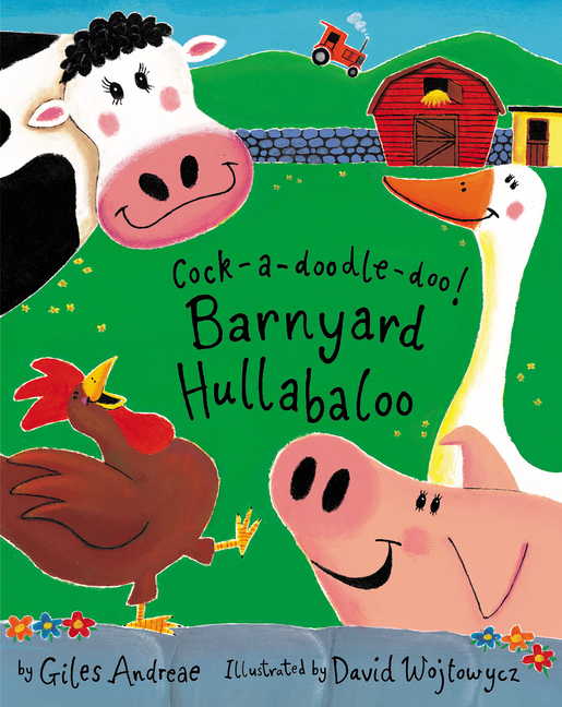 Cock-A-Doodle-Doo!: Barnyard Hullabaloo