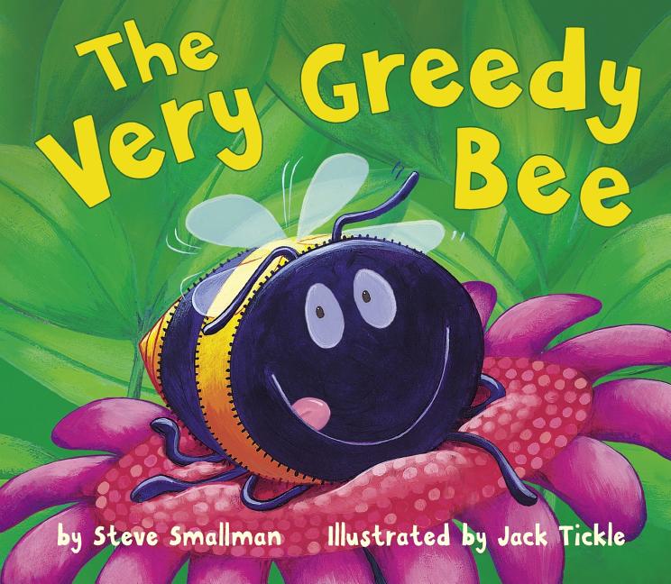 The Very Greedy Bee