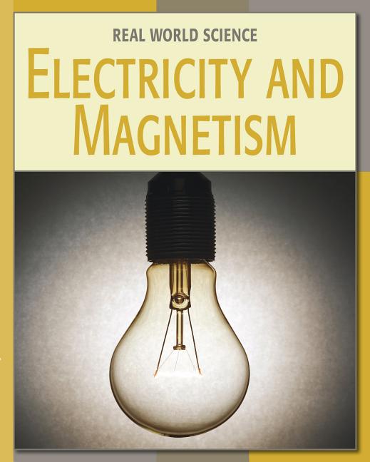 Electricity and Magnetism