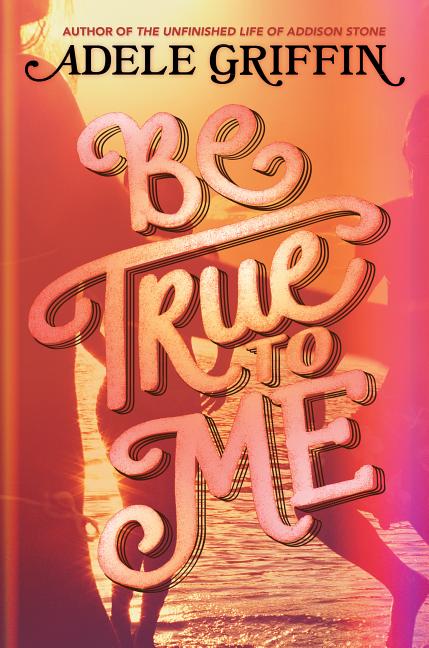 Be True to Me