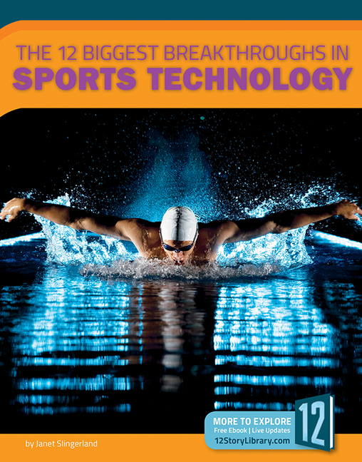 The 12 Biggest Breakthroughs in Sports Technology