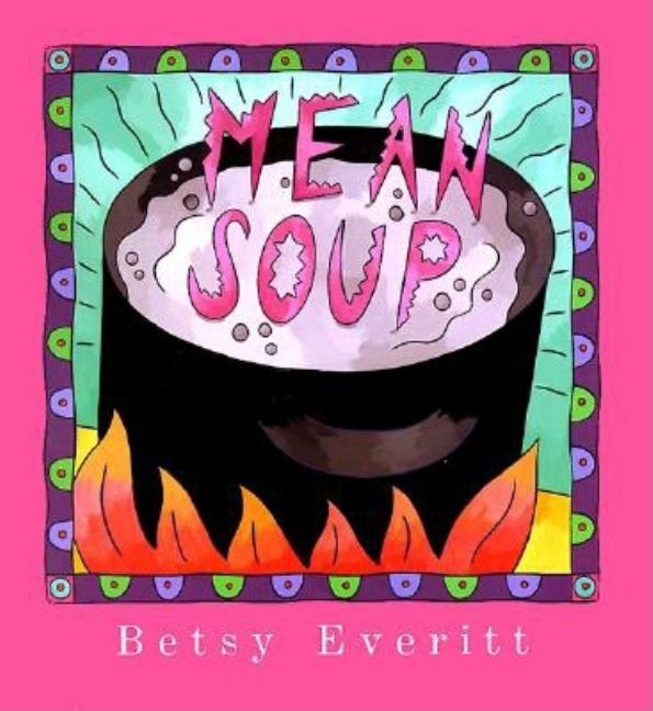 Mean Soup