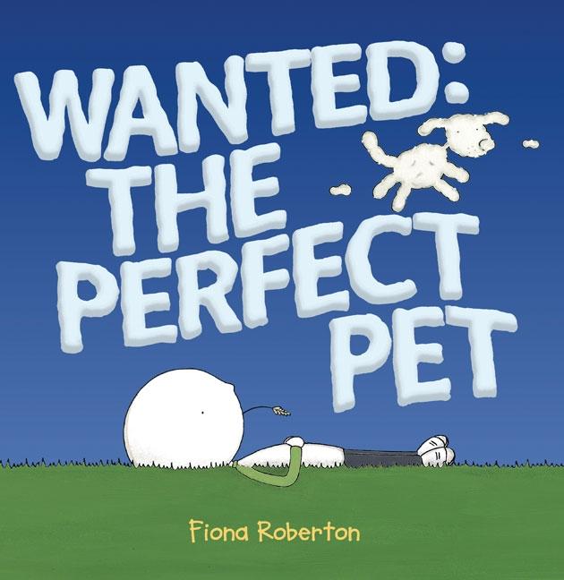 Wanted: The Perfect Pet