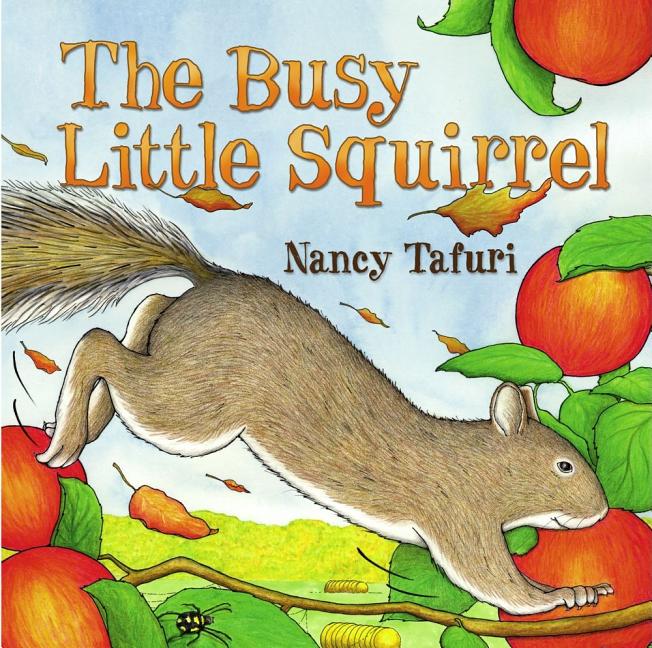 The Busy Little Squirrel