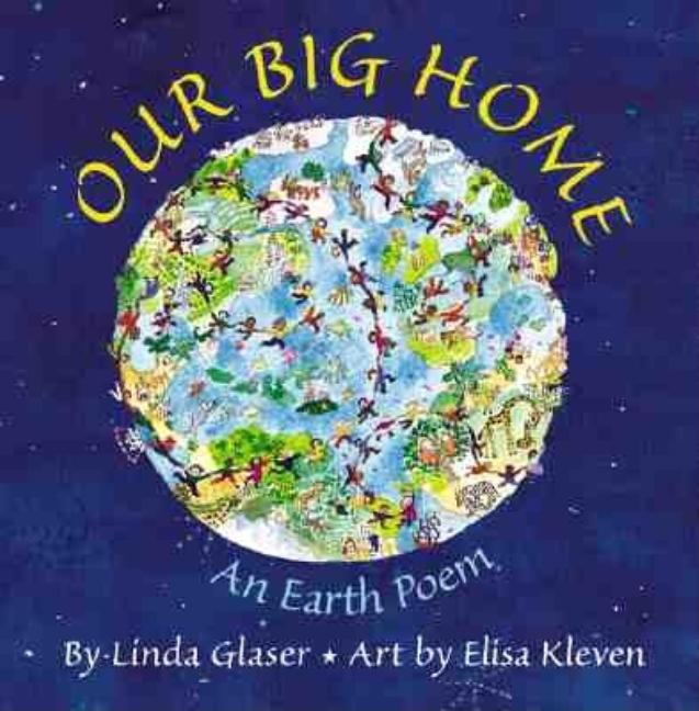 Our Big Home: An Earth Poem