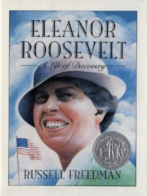 Eleanor Roosevelt: A Life of Discovery