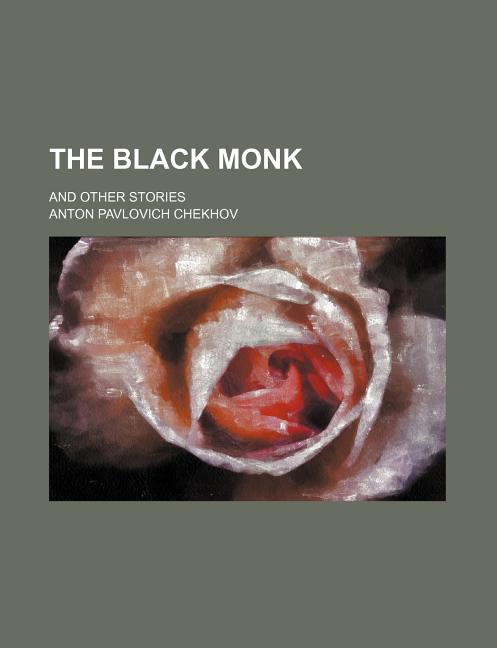 The Black Monk and Other Stories