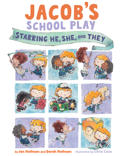 Jacob's School Play: Starring He, She, and They