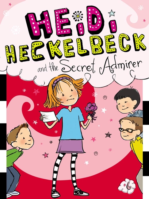 Heidi Heckelbeck and the Secret Admirer