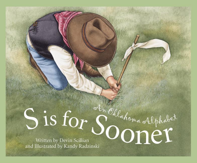 S is for Sooner: An Oklahoma Alphabet