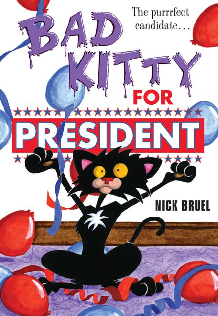 Bad Kitty for President