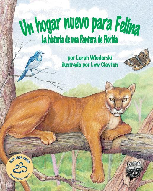 Un hogar nuevo para Felina: La historia de una pantera de Florida