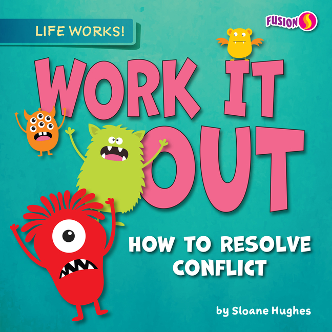 Work It Out: How to Resolve Conflict