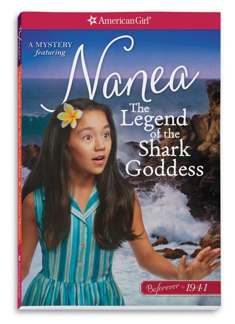 The Legend of the Shark Goddess: A Nanea Mystery