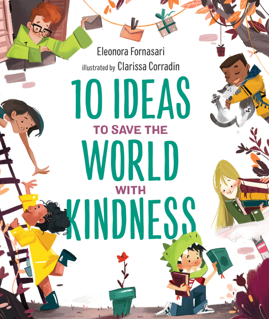 10 Ideas to Save the World with Kindness