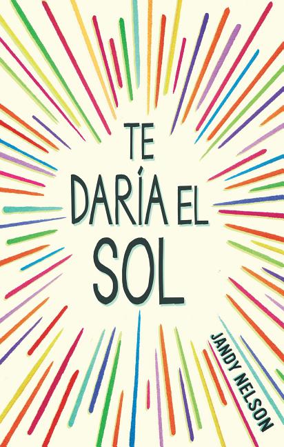 Te daría el sol