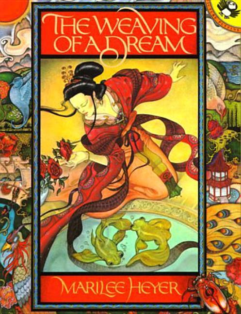 Weaving of a Dream: A Chinese Folktale