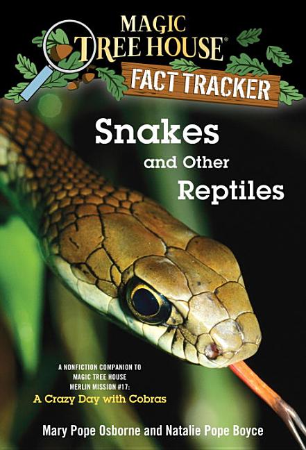 Snakes and Other Reptiles: A Nonfiction Companion to A Crazy Day with Cobras