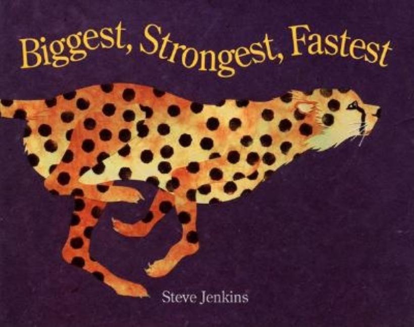 Biggest, Strongest, Fastest