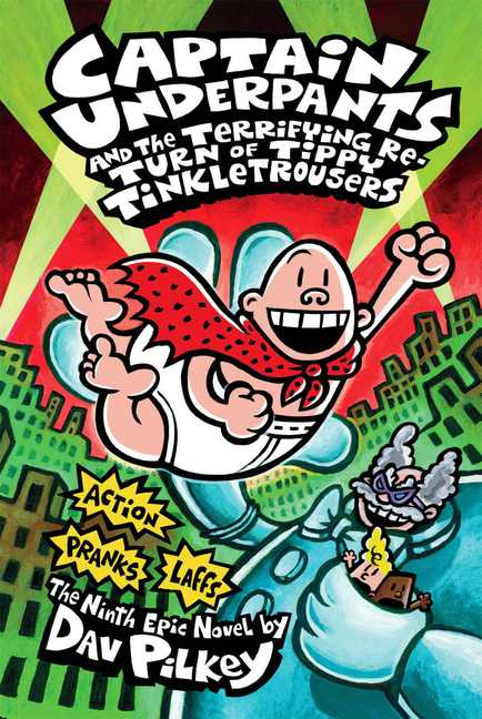 Captain Underpants and the Terrifying Return of Tippy Tinkletrousers