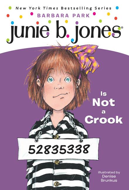 Junie B. Jones Is Not a Crook