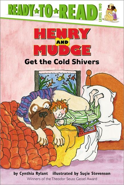 Henry and Mudge Get the Cold Shivers