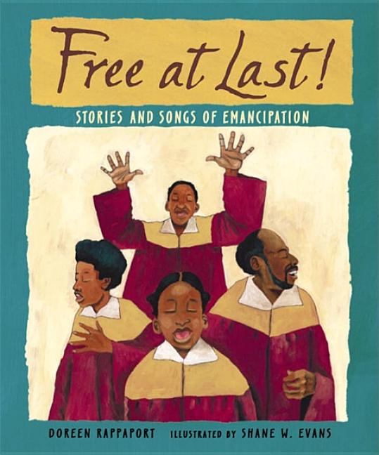 Free at Last!: Stories and Songs of Emancipation