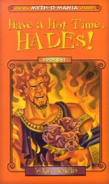 Have a Hot Time, Hades!