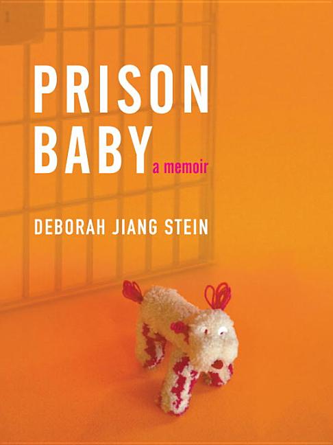 Prison Baby: A Memoir