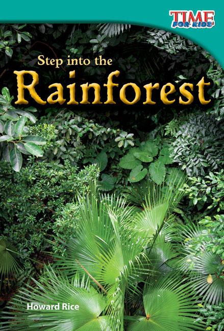 Step Into the Rainforest