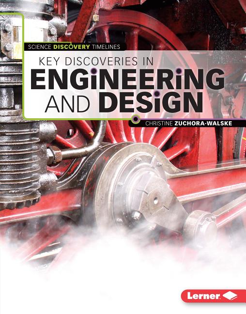 Key Discoveries in Engineering and Design