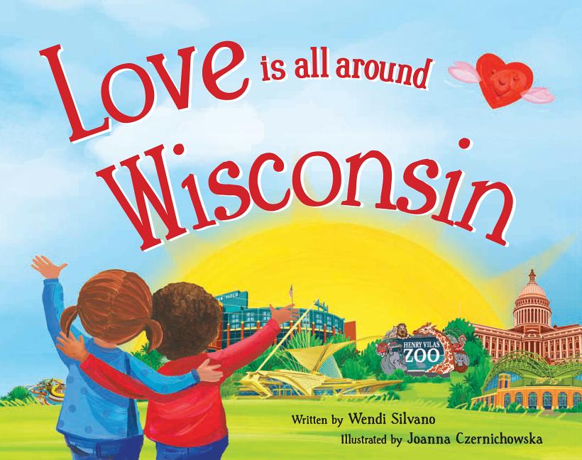 Love Is All Around Wisconsin