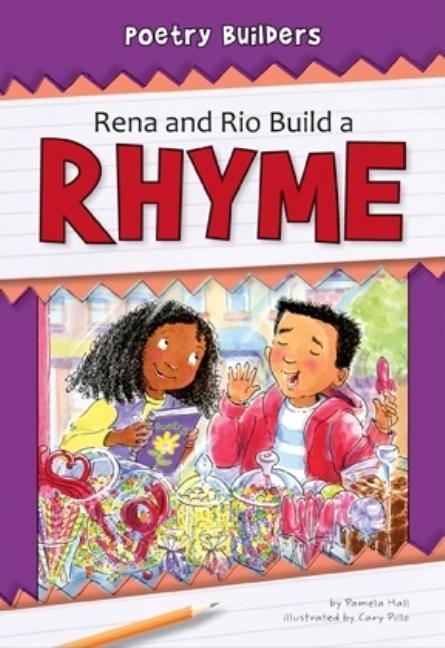 Rena and Rio Build a Rhyme