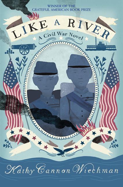 Like a River: A Civil War Novel