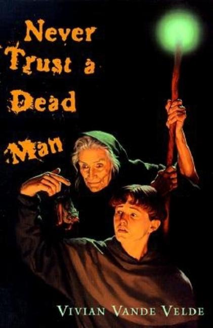 Never Trust a Dead Man